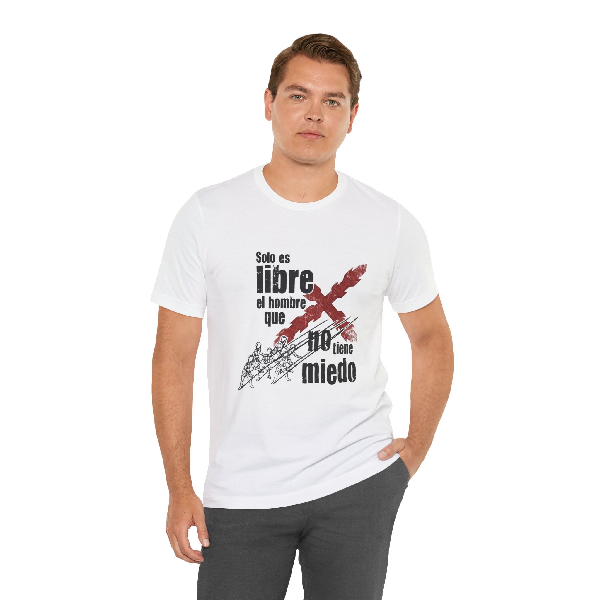 Spanish Freedom Quote T‑Shirt — "Solo es libre el hombre que no tiene miedo"